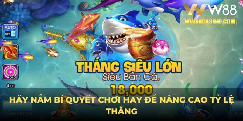 Hãy nắm bí quyết chơi hay để nâng cao tỷ lệ thắng