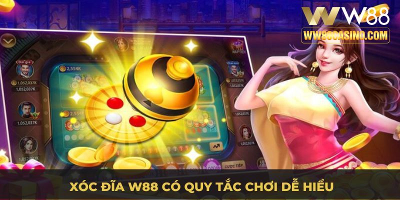 Xóc đĩa W88 có quy tắc chơi dễ hiểu